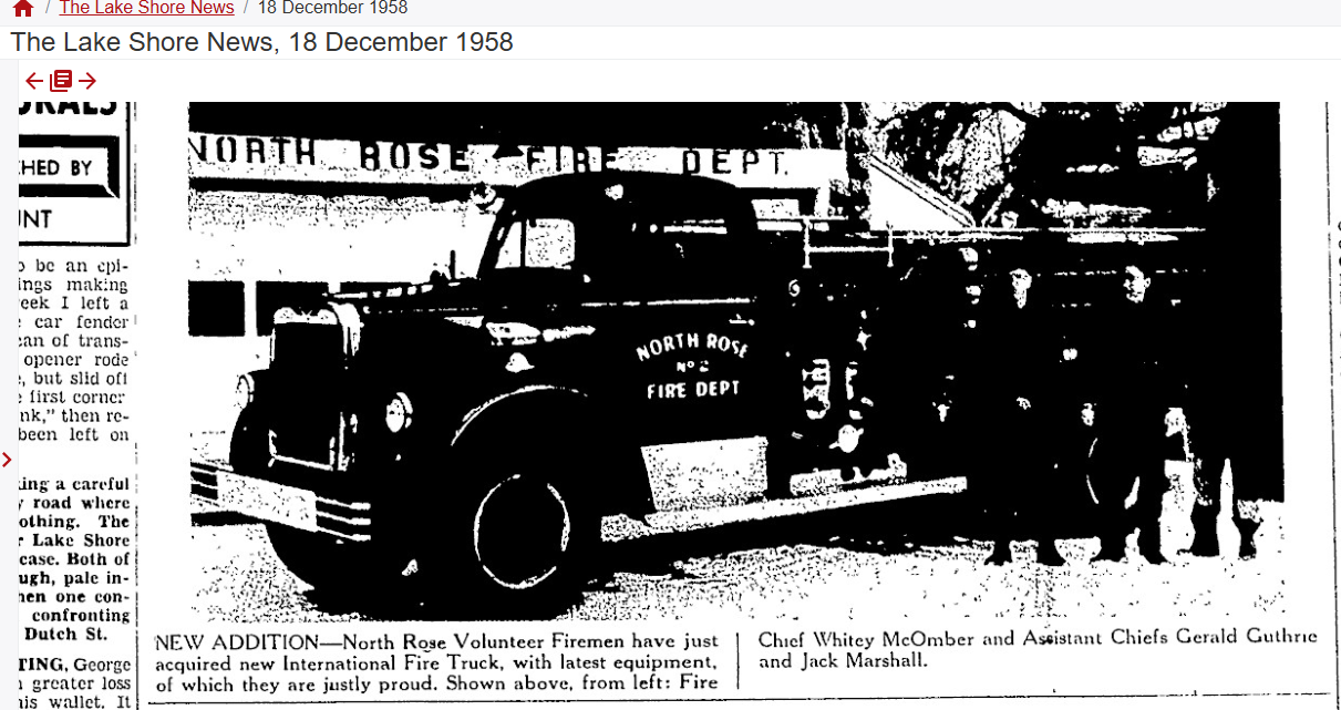 “New Addition” — North Rose volunteers with their new International fire truck, Chief Whitey McOmber and Assistant Chiefs Gerald Guthrie and Jack Marshall, The Lake Shore News, 18 December 1958