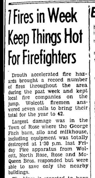 “7 Fires in Week Keep Things Hot For Firefighters” — North Rose, Rose, Wolcott and McQueen Bros. respond to the George Fitch barn and silo fire, The Lake Shore News, July 1948
